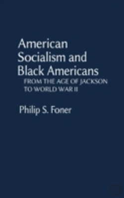 Bertrand.pt - American Socialism And Black Americans