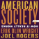 American Society - How It Really Works