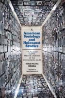 American Sociology And Holocaust Studies