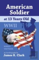 American Soldier At 13 Years Old Wwii