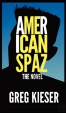 Bertrand.pt - American Spaz The Novel