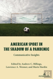 American Sport In The Shadow Of A Pandemic