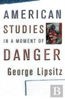 American Studies In A Moment Of Danger
