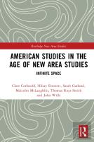 American Studies In The Age Of New Area Studies