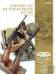 American Submachine Guns, 1919â€“1950