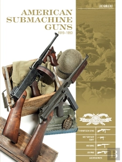 Bertrand.pt - American Submachine Guns, 1919â€“1950