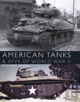 American Tanks & Afvs Of World War Ii
