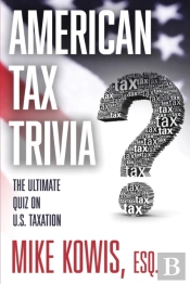 American Tax Trivia: The Ultimate Quiz O