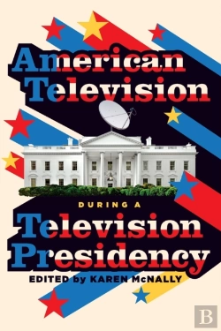 Bertrand.pt - American Television During A Television Presidency