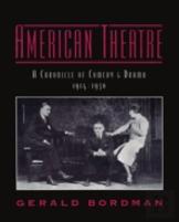 American Theatre: A Chronicle Of Comedy And Drama 1914-1930