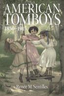 American Tomboys, 1850-1915