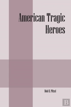 Bertrand.pt - American Tragic Heroes