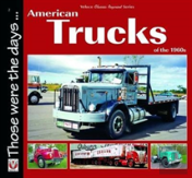 American Trucks Of The 1960s