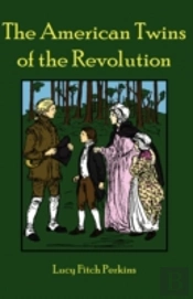 American Twins Of The Revolution