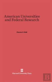 American Universities And Federal Research