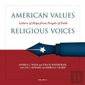 American Values, Religious Voices, Volume 2 Â€“ Letters Of Hope From People Of Faith
