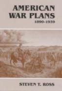American War Plans, 1890-1939