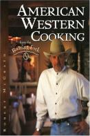 American Western Cooking From The Roaring Fork