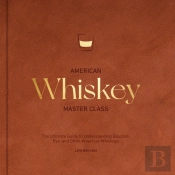 American Whiskey Master Class