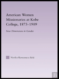 Bertrand.pt - American Women Missionaries At Kobe College, 1873-1909