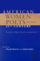 American Women Poets In The 2lst Century