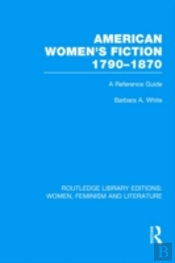 Bertrand.pt - American Women'S Fiction, 1790-1870