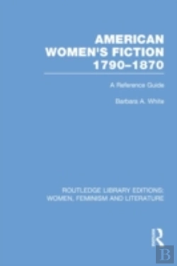 Bertrand.pt - American Women'S Fiction, 1790-1870