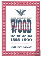 American Wood Type: 1828-1900 - Notes On