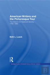 American Writers And The Picturesque Tour