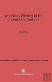 American Writing In The Twentieth Century