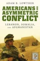 Americans And Asymmetric Conflict
