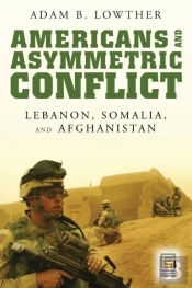 Americans And Asymmetric Conflict