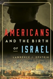 Americans And The Birth Of Israel