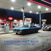 Americans Don'T Walk. Les Americains Ne Marchent Pas