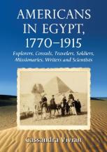 Americans In Egypt, 1770-1915