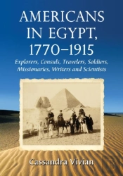 Americans In Egypt, 1770-1915