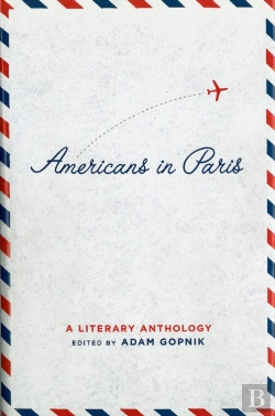 Bertrand.pt - Americans In Paris: A Literary Anthology