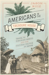 Americans In The Treasure House