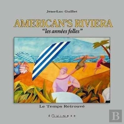 Bertrand.pt - American'S Riviera - Les Annees Folles