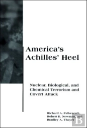 America'S Achilles' Heel