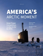 America'S Arctic Moment