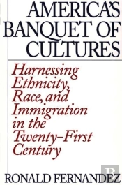 America'S Banquet Of Cultures