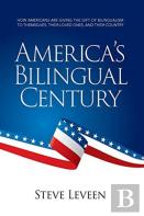 America'S Bilingual Century
