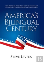 America'S Bilingual Century