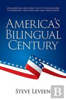 America'S Bilingual Century