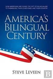 America'S Bilingual Century