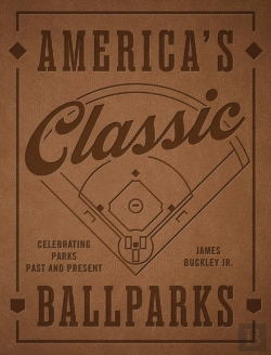 Bertrand.pt - America'S Classic Ballparks - Revised Edition