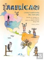 America(S) Contes Traditionnels Des Ameriques