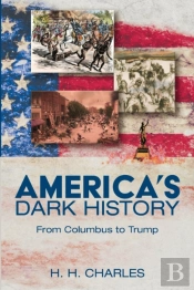 America'S Dark History