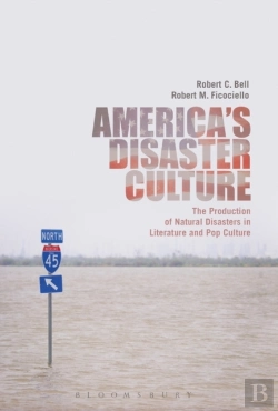 Bertrand.pt - America'S Disaster Culture